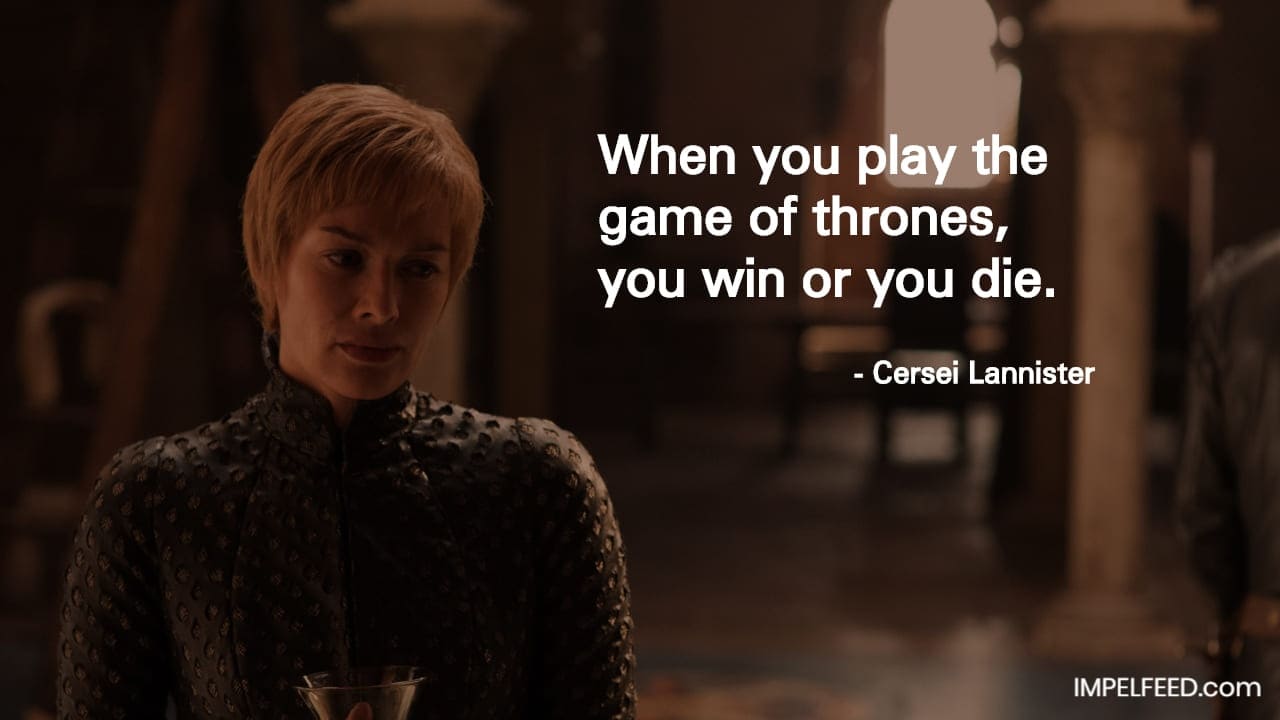 Cersei Lannister Quote