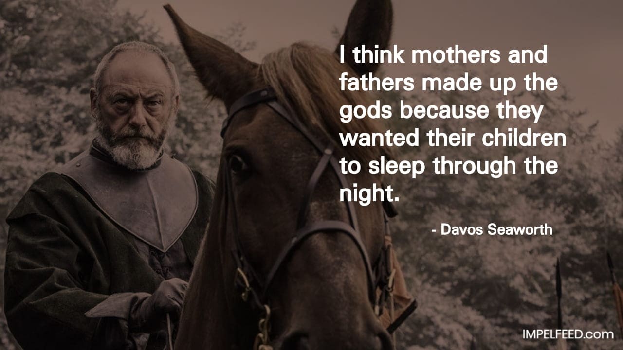 Davos Seaworth Quote