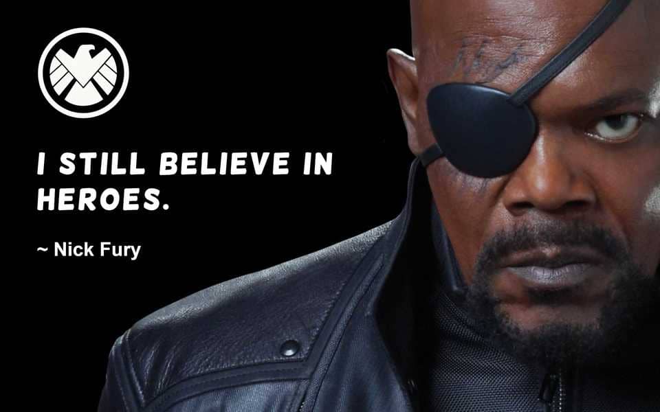 Nick Fury Quote