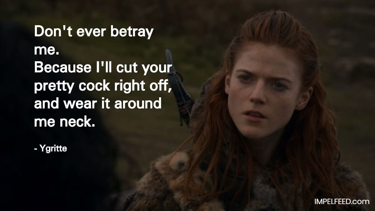 Ygritte Quote